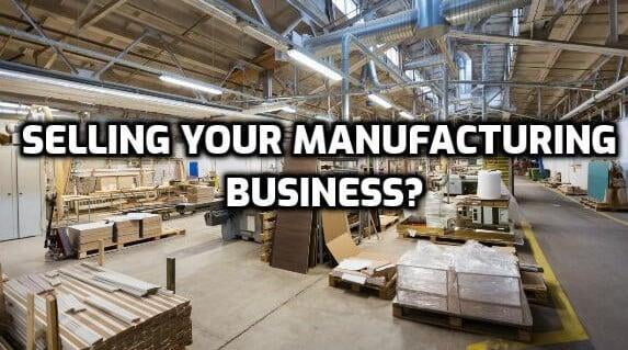 We are looking to buy manufacturing businesses